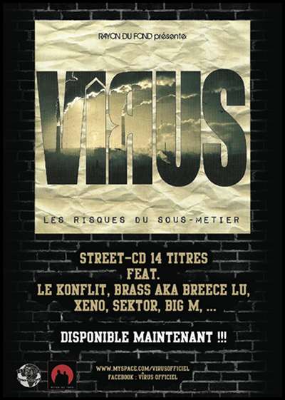 virus les risques du sous mtier street cd featuring le conflit, brass aka breece lu, xeno, sektor, big m