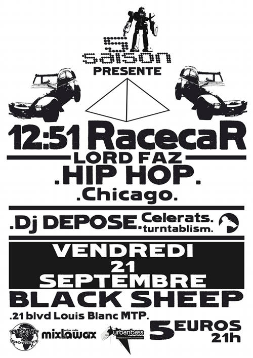 vendredi 21 septembre 2012 le mc rapper 12:51 aka racecar et avec lord faz en tnt que dj a montpellier au black sheep pour un concert hip hop