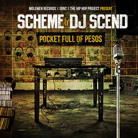 Scheme & DJ Scend - Pocket Full Of Pesos Mixtape
