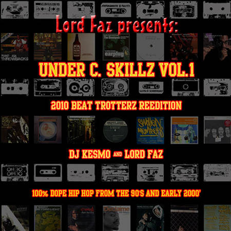 Lord Faz - under C skillz Volume 1