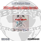 listen and download january 23rd, 2011 beat trotterz show with all radix remix contest entrant s tracks on mixlawax hip hop radio