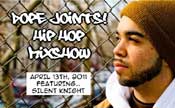 listen and download april 13th, 2011 dope joints hip hop mixshow on mixlawax hip hop radio